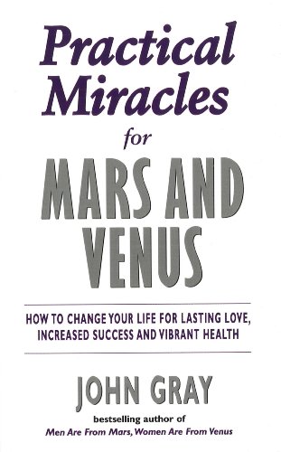 Practical Miracles For Mars And Venus (English Edition)