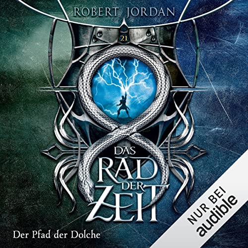 Der Pfad der Dolche: Das Rad der Zeit 21