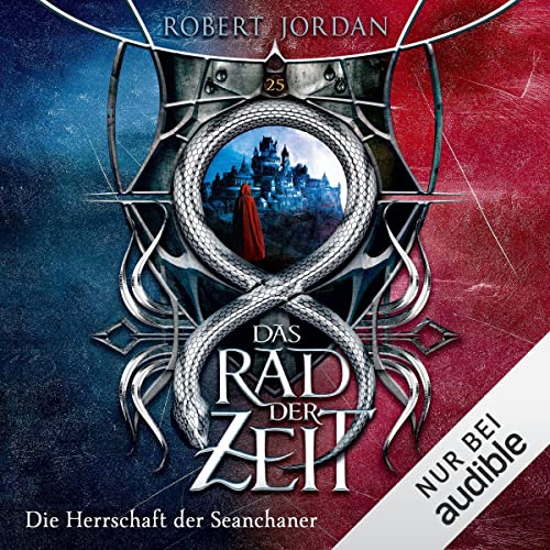 Die Herrschaft der Seanchaner: Das Rad der Zeit 25