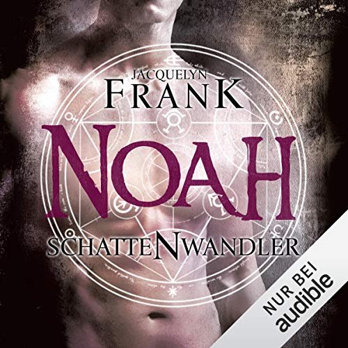 Noah: Schattenwandler 5