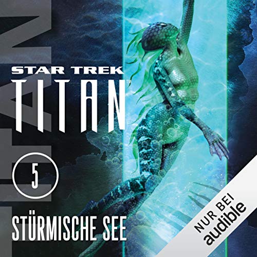 Stürmische See: Star Trek Titan 5