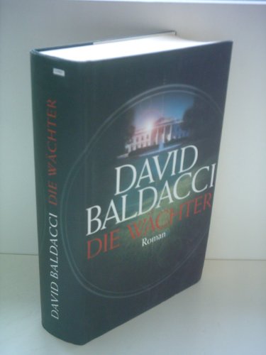 David Baldacci: Die Wächter
