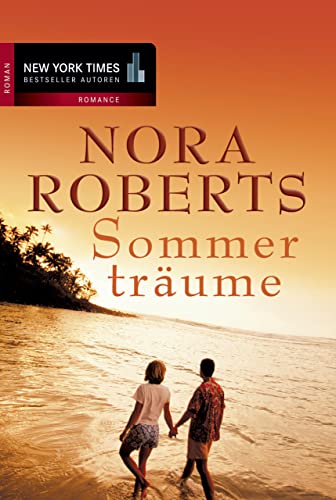Sommerträume: Nur für einen Sommer / Sommer, Sonne und dein Lächeln