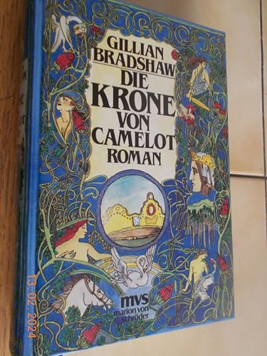 Die Krone von Camelot. Deutsch v. Ilka Paradis.