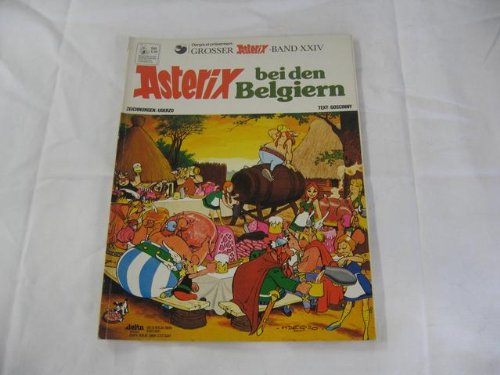 Asterix bei den Belgiern. (Großer Asterix-Band XXIV)