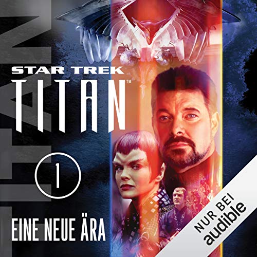 Eine neue Ära: Star Trek Titan 1