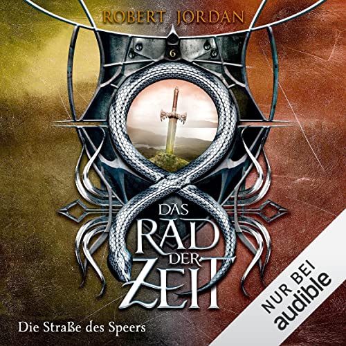 Die Straße des Speers: Das Rad der Zeit 06