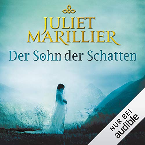 Sohn der Schatten: Sevenwaters 2