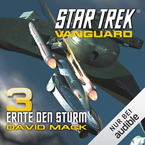 Ernte den Sturm: Star Trek Vanguard 3