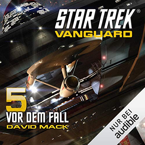 Vor dem Fall: Star Trek Vanguard 5