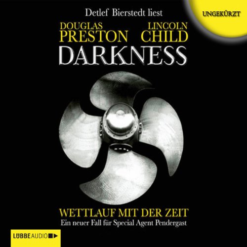 Darkness - Wettlauf mit der Zeit: Pendergast 8