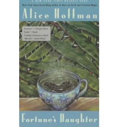 Fortune's Daughter[ FORTUNE'S DAUGHTER ] By Hoffman, Alice ( Author )Dec-01-1999 Paperback