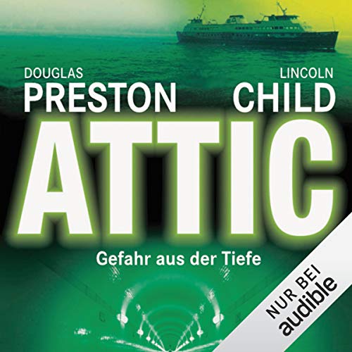 Attic - Gefahr aus der Tiefe: Pendergast 2