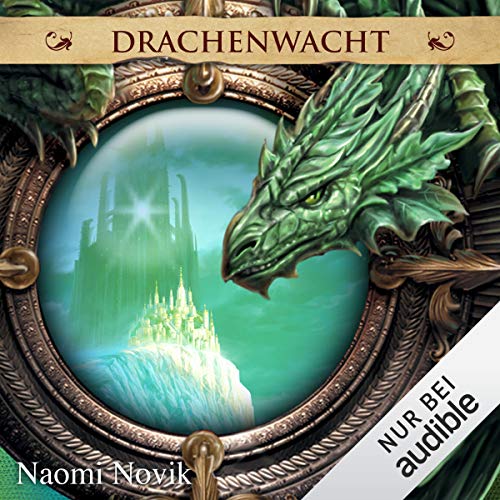Drachenwacht: Die Feuerreiter Seiner Majestät 5