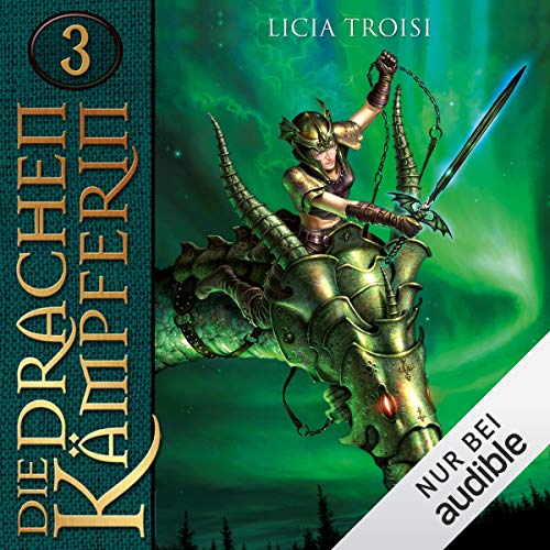 Der Talisman der Macht: Die Drachenkämpferin 3
