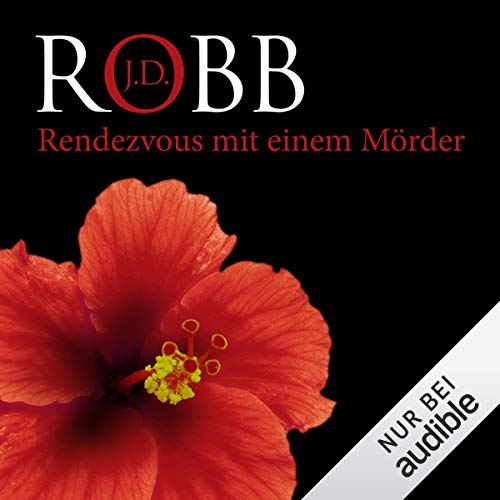 Rendezvous mit einem Mörder: Eve Dallas 1