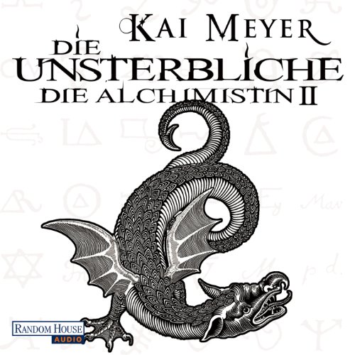 Die Unsterbliche: Die Alchimistin 2