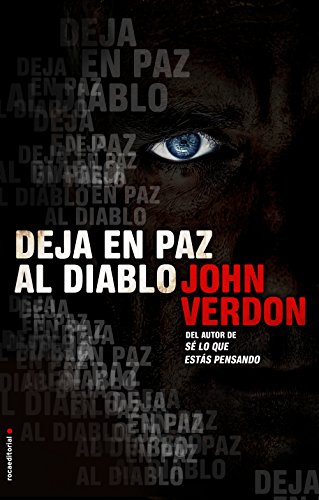 Deja en paz al diablo (David Gurney nº 3)