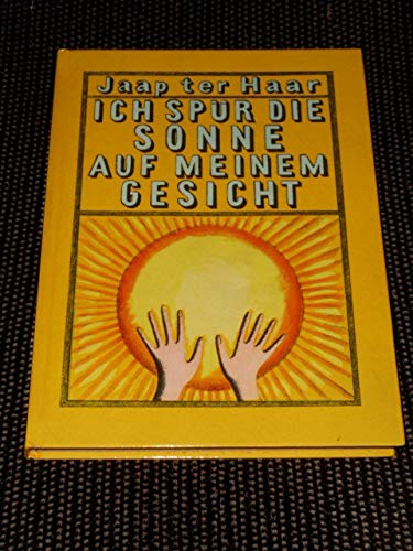 Ich spür die Sonne auf meinem Gesicht