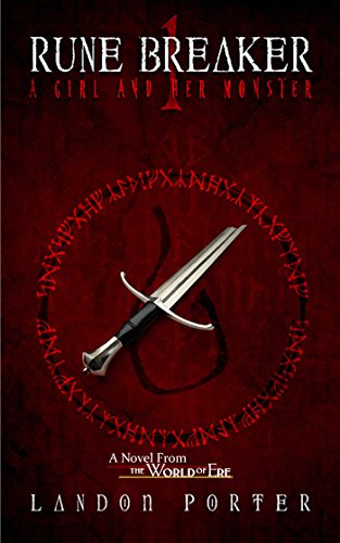 A Girl and Her Monster (Rune Breaker Book 1)