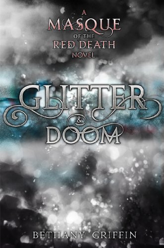 Glitter & Doom (Red Death)