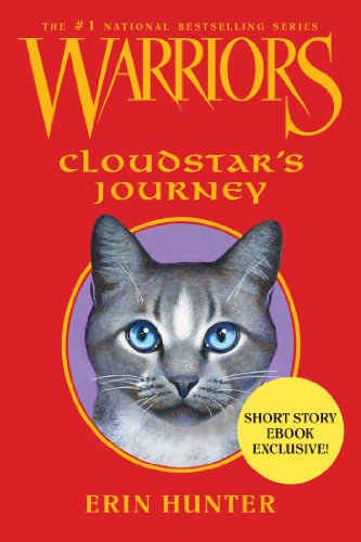Warriors: Cloudstar's Journey (Warriors Novella Book 3)