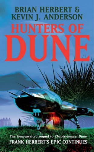 Hunters of Dune (The Dune Sequence Book 7)