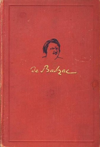 Ausgewählte Werke. Vater Goriot. Die tödlichen Wünsche. Das rote Wirtshaus. Gobseck. Zusammengestellt von Franz Hessel. Einleitung von Emil Ludwig.