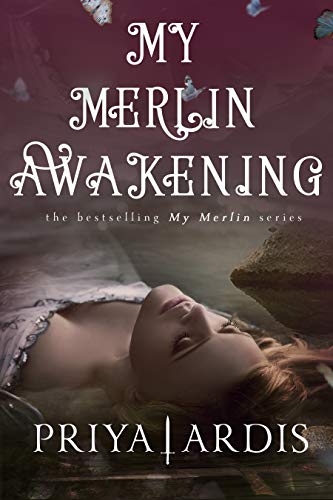 My Merlin Awakening (My Merlin Series Book 2)