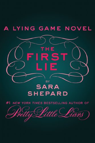 The First Lie (The Lying Game Book 1)