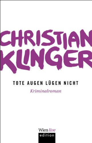 Tote Augen lügen nicht