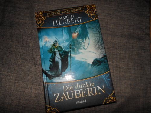 Die dunkle Zauberin (Edition Anderswelt)