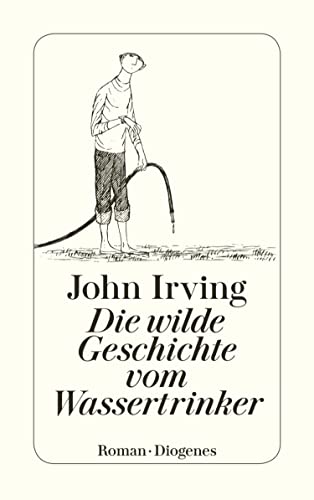 Die wilde Geschichte vom Wassertrinker (detebe)