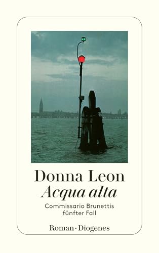 Acqua alta: Commissario Brunettis fünfter Fall
