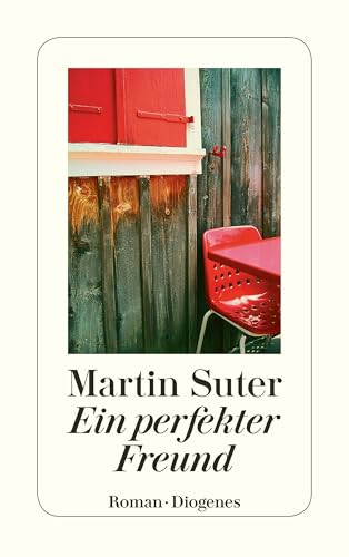 Ein perfekter Freund: Roman (detebe)