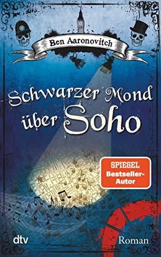 Schwarzer Mond über Soho: Roman (Peter Grant 2)