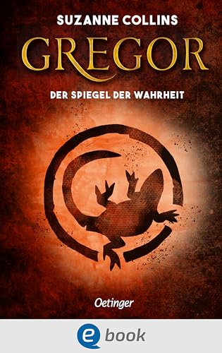 Gregor 3. Gregor und der Spiegel der Wahrheit