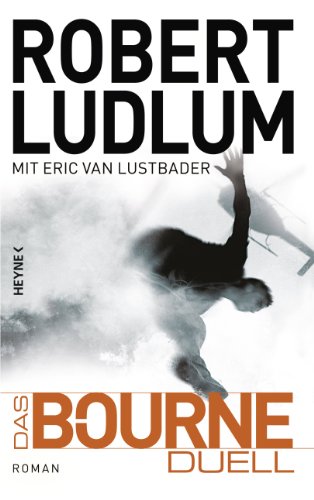 Das Bourne Duell: Bourne 8 - Roman (JASON BOURNE)