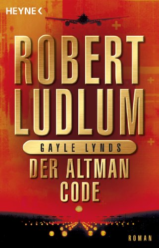 Der Altman-Code: Roman (COVERT ONE 4)