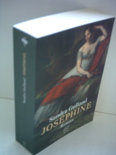 Sandra Gulland: Joséphine
