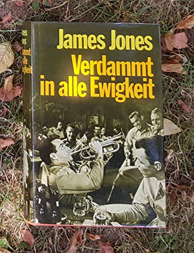 Verdammt in alle Ewigkeit. Roman. Aus dem Amerikanischen von Otto Schrag.
