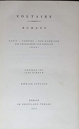 Romane. Zadig. Candide. Der Harmlose. Die Prinzessin von Babylon. Jenni. Deutsch und mit einer Einleitung von Ilse Linden. Einband nach Entwurf von Hugo Steiner-Prag. (= Werke der Weltliteratur)