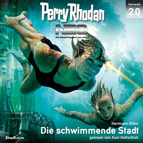 Die schwimmende Stadt: Perry Rhodan NEO 20