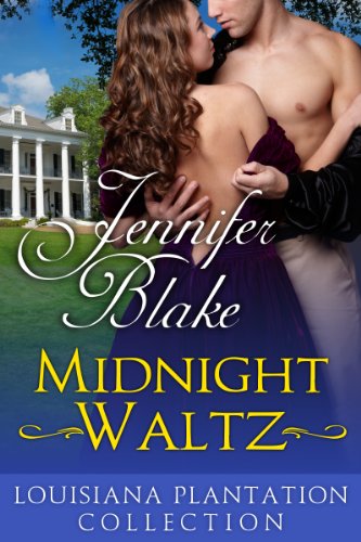 Midnight Waltz (Louisiana Plantation Collection Book 2)