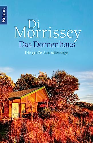 Das Dornenhaus: Die große Australiensaga