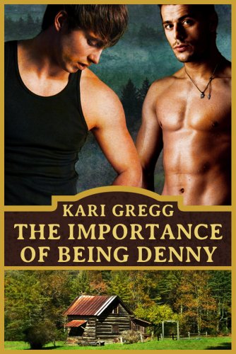 The Importance of Being Denny