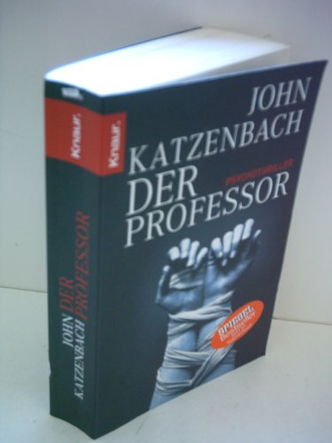 John Katzenbach: Der Professor - Psychothriller
