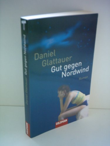 Daniel Glattauer: Gut gegen Nordwind