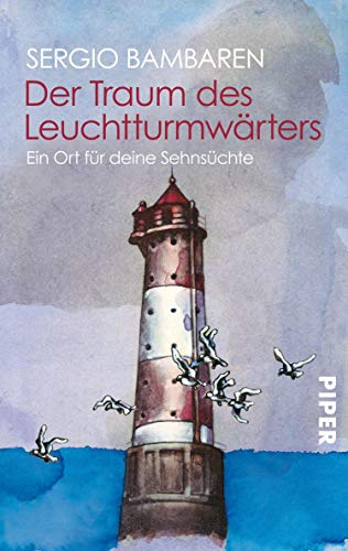 Der Traum des Leuchtturmwärters: Ein Ort für deine Sehnsüchte