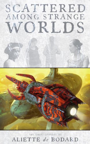 Scattered Among Strange Worlds (English Edition)